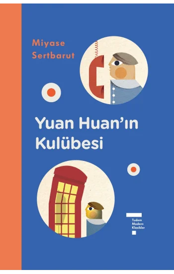 Yuan Huanın Kulübesi (Ciltli)