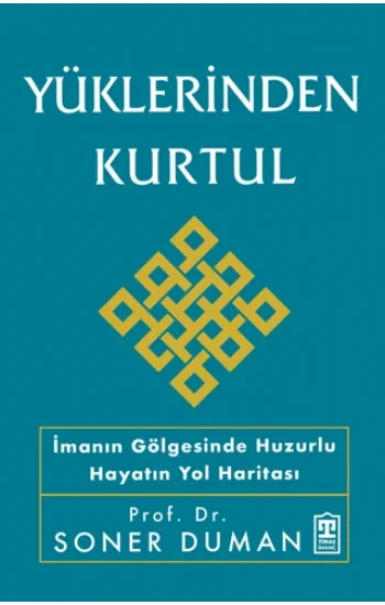 Yüklerinden Kurtul
