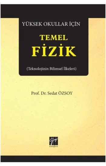 Yüksek Okullar İçin Temel Fizik