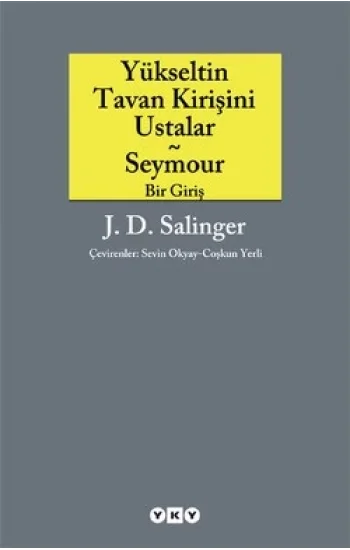 Yükseltin Tavan Kirişini Ustalar - Seymour Bir Giriş