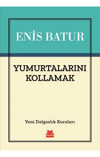 Yumurtalarını Kollamak