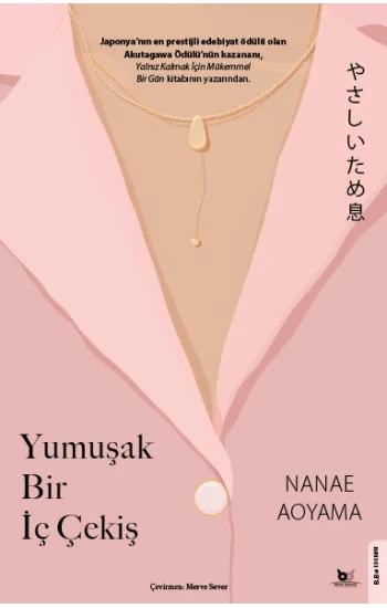 Yumuşak Bir İç Çekiş