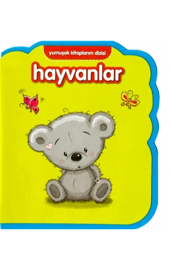 Yumuşak Kitaplarım Serisi - Hayvanlar