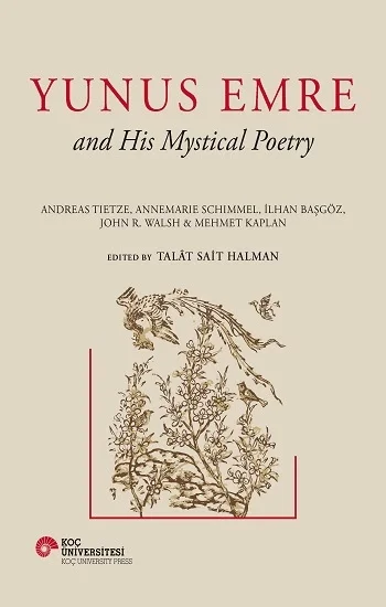 Yunus Emre and His Mystical Poetry (Ciltli)