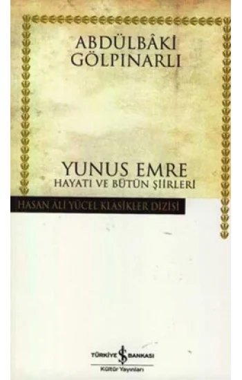 Yunus Emre Hayatı ve Bütün Şiirleri