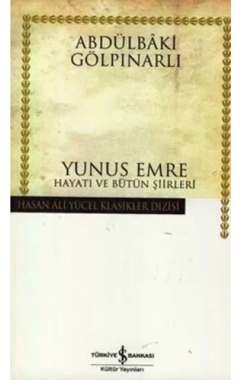 Yunus Emre Hayatı ve Bütün Şiirleri