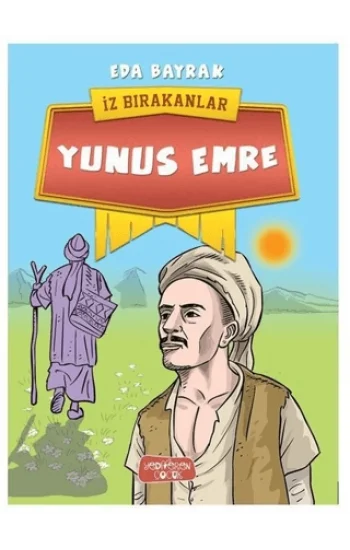 Yunus Emre - İz Bırakanlar