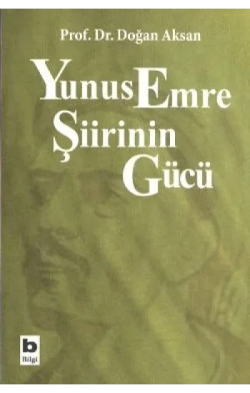 Yunus Emre Şiirinin Gücü