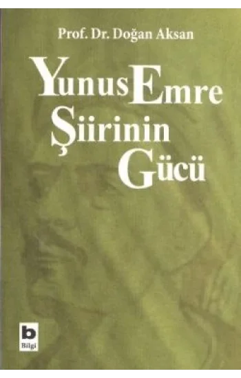 Yunus Emre Şiirinin Gücü