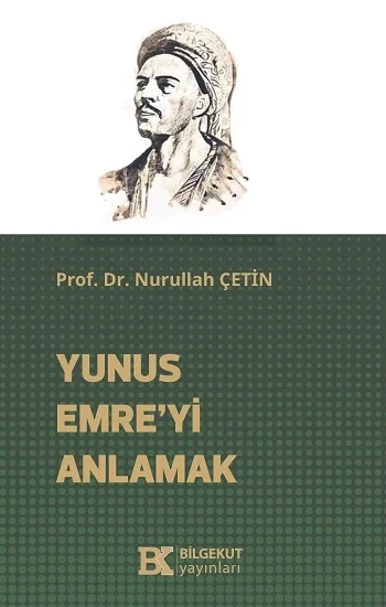 Yunus Emre’yi Anlamak