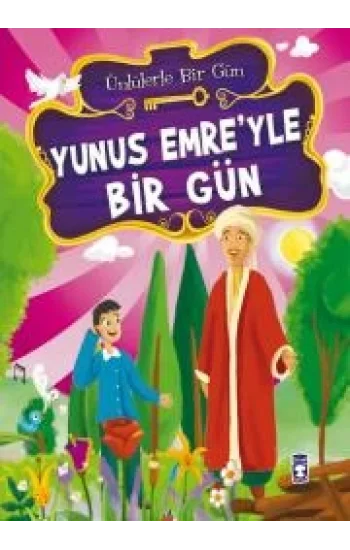 Yunus Emreyle Bir Gün