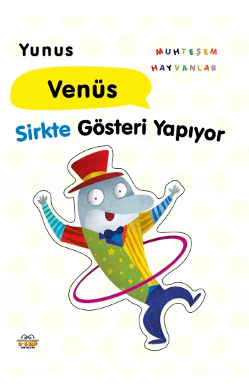 Yunus Venüs Sirkte Gösteri Yapıyor