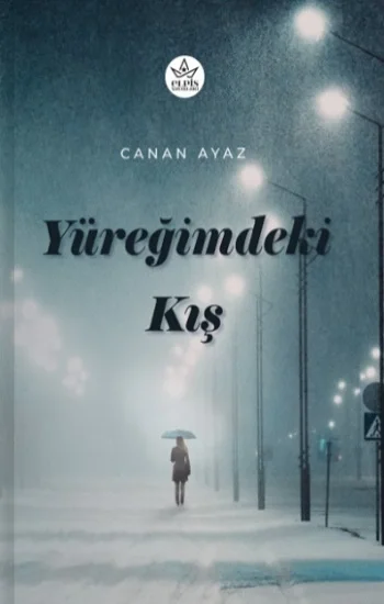 Yüreğimdeki Kış