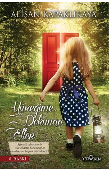 Yüreğime Dokunan Eller