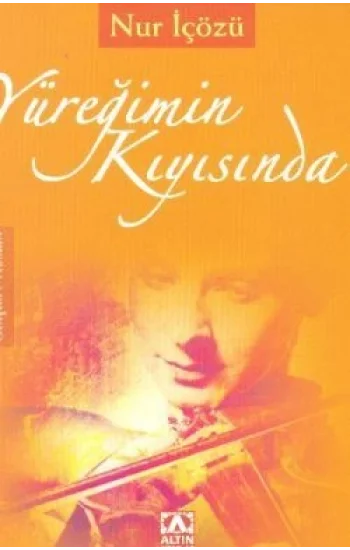 Yüreğimin Kıyısında