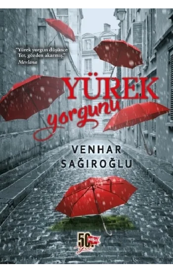 Yürek Yorgunu