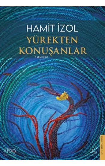Yürekten Konuşanlar