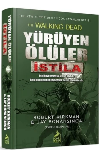 Yürüyen Ölüler-İstila