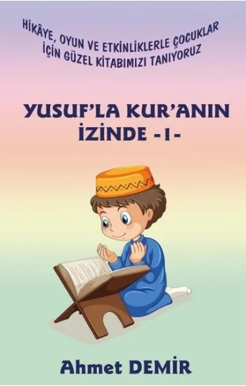 Yusufla Kuranın İzinde - 1