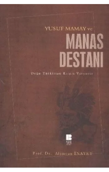 Yusuf Mamay ve Manas Destanı