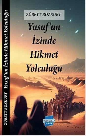 Yusuf’un Izinde Hikmet Yolculuğu