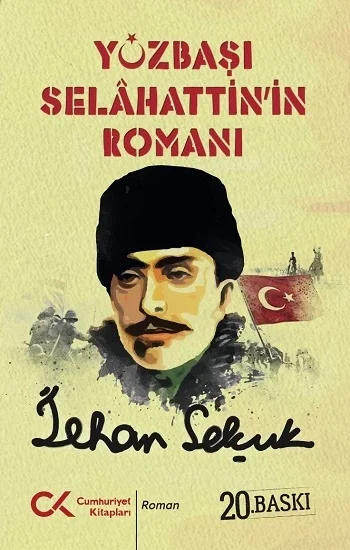 Yüzbaşı Selahattinin Romanı