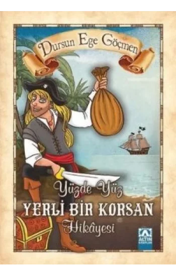 Yüzde Yüz Yerli Bir Korsan Hikayesi