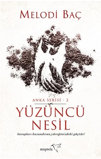 Yüzüncü Nesil - Anka Serisi 2