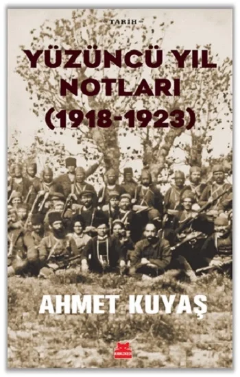 Yüzüncü Yıl Notları (1918-1923)