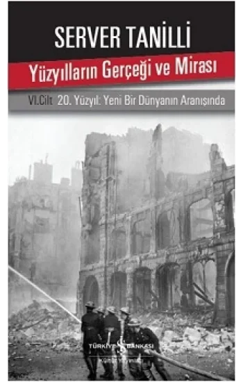 Yüzyılların Gerçeği ve Mirası 6. Cilt