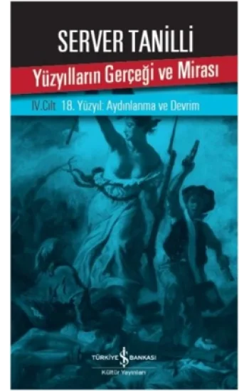 Yüzyılların Gerçeği ve Mirası IV. Cilt