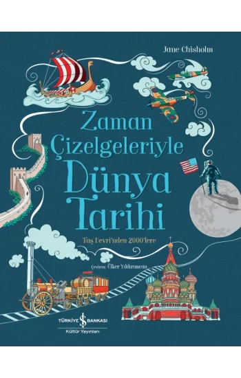 Zaman Çizelgeleriyle Dünya Tarihi