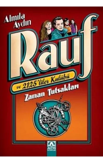 Zaman Tutsakları: Rauf ve 2125liler Kulübü