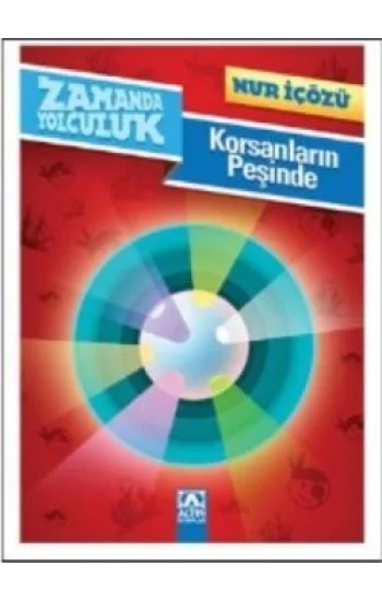 Zamanda Yolculuk - Korsanların Peşinde