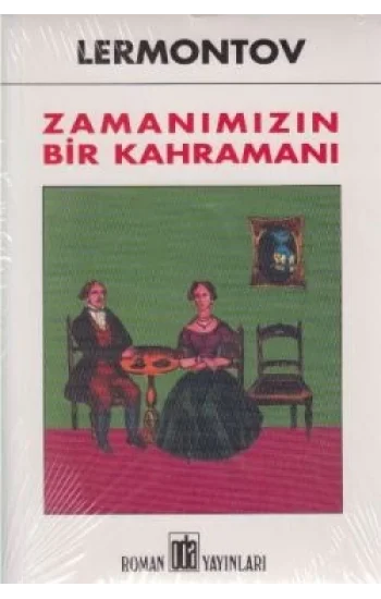 Zamanımızın Bir Kahramanı