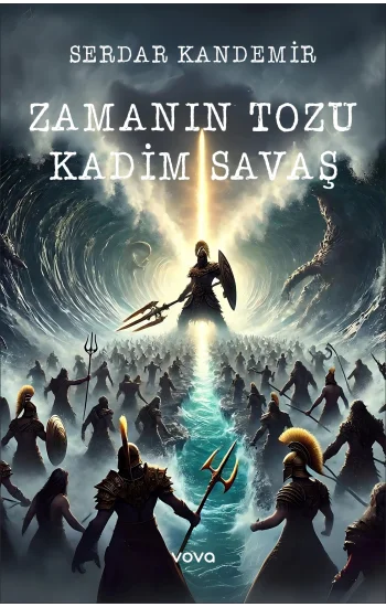 Zamanın Tozu Kadim Savaş