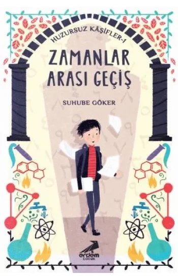 Zamanlar Arası Geçiş-Huzursuz Kaşifler
