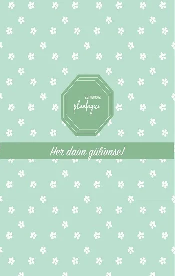 Zamansız Planlayıcı - Her daim gülümse! (Ciltli)