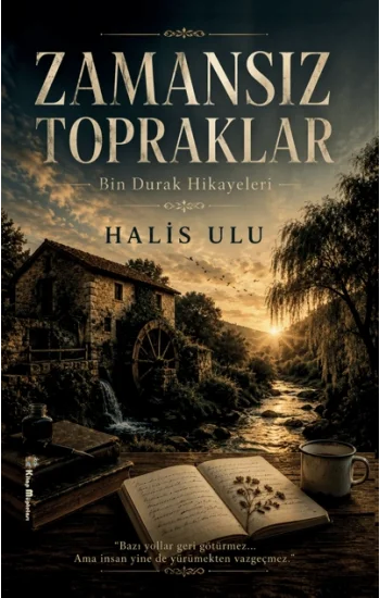 Zamansız Topraklar - Bin Durak Hikayeleri