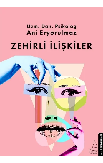 Zehirli İlişkiler