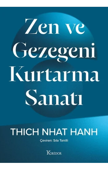 Zen ve Gezegeni Kurtarma Sanatı