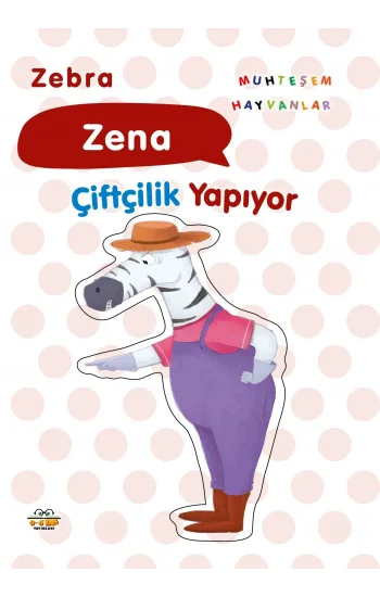 Zena Çiftçilik Yapıyor