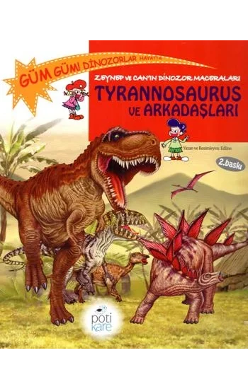 Zeynep ve Canın Dinozor Maceraları: Tyrannosaurus ve Arkadaşları