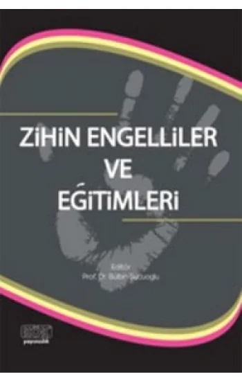 Zihin Engelliler ve Eğitimleri