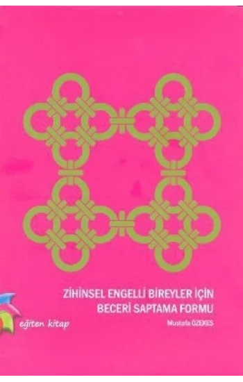 Zihinsel Engelli Bireyler İçin Beceri Saptama Formu