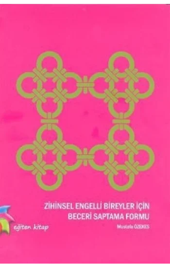 Zihinsel Engelli Bireyler İçin Beceri Saptama Formu
