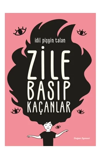 Zile Basıp Kaçanlar