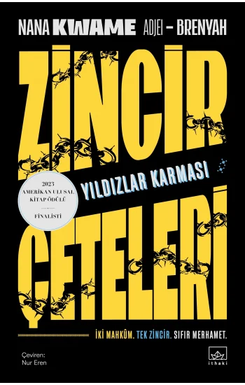Zincir Çeteleri: Yıldızlar Karması