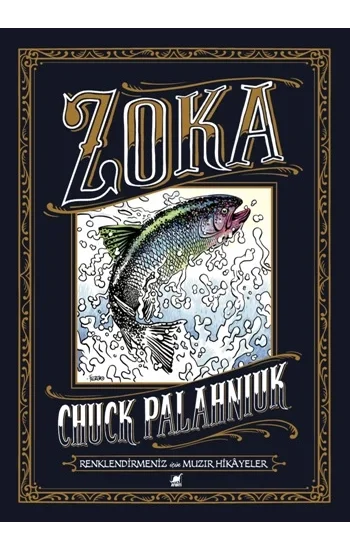 Zoka Renklendirmeniz için Muzır Hikayeler