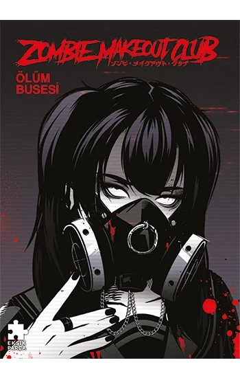 Zombie Makeout 3 – Ölüm Busesi